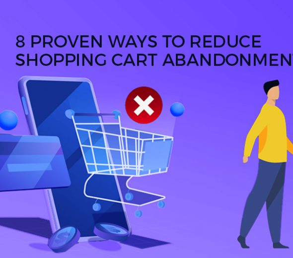 8 Proven Ways to Reduce Shopping Cart Abandonment